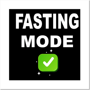 Ramadan Fasting Mode Intermittent Fasting Diet Fasting Mode On Posters and Art